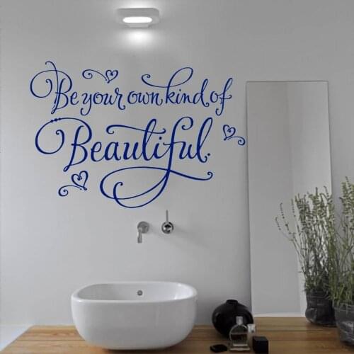 Be Your Own Kind Of Beautiful Quote Sticker Wall Vinyl Sticker Decal Waterproof Bathroom Decoration Removable A002711