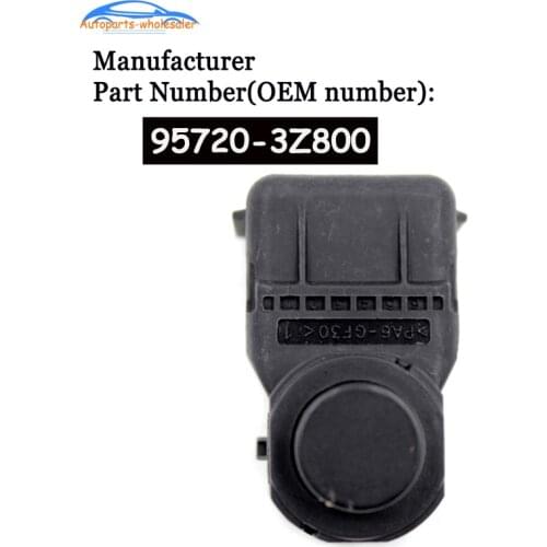 OEM 95720-3Z800 957203Z800 95720 3Z800 For Hyundai Kia Ultrasonic Sensor PDC Parking Sensor Car Auto Parts