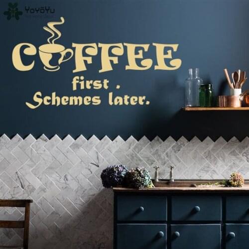 Coffee Shop Wall Decal Quotes Coffee First Schemes Later Vinyl Wall Stickers Kitchen Modern Decor Restaurant Cafe Mural DIYSY147