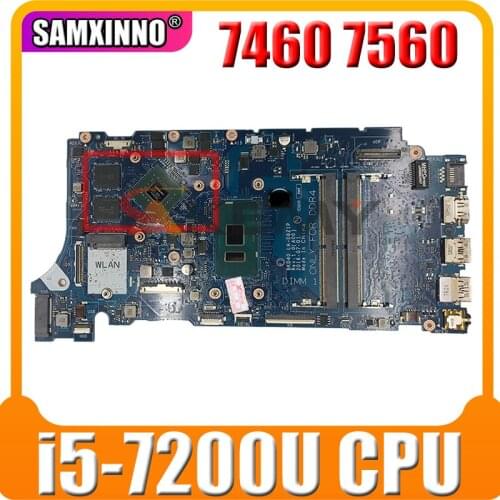 NEW For DELL 7460 7560 0JXYRN 0Y9NHV 00KC1H 07T87H 0V736W 05CPRV Laptop motherboard LA-D821P with i5-7200U CPU 100% full Tested