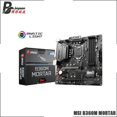 MSI B360M MORTAR Micro-ATX Intel B360 M.2 DDR4 SATA 6Gb/s USB3.1 New 64G Double Channel Support 8 9 gen 1151 CPU Motherboard