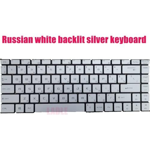Russian white backlit Silver keyboard for MSI P65 Creator 8RD/P65 Creator 8RE(MS-16Q3)S1N-3ERU501-D10/9Z.NEVBN.A0R