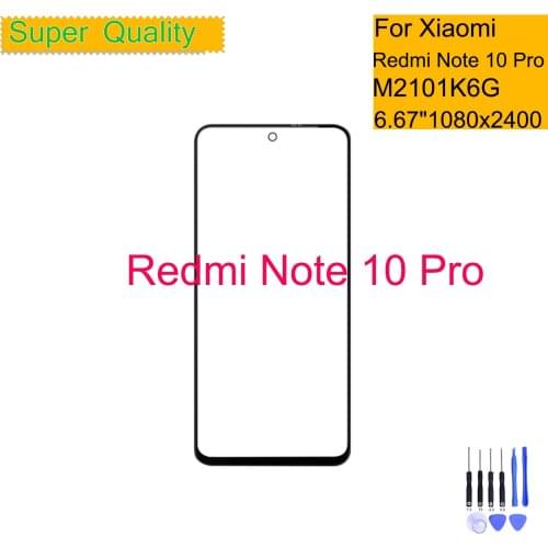 For Xiaomi Redmi Note 10 Pro Touch Screen Panel Front Outer Glass Lens M2101K6G M2101K6R LCD Glass Front Replacement