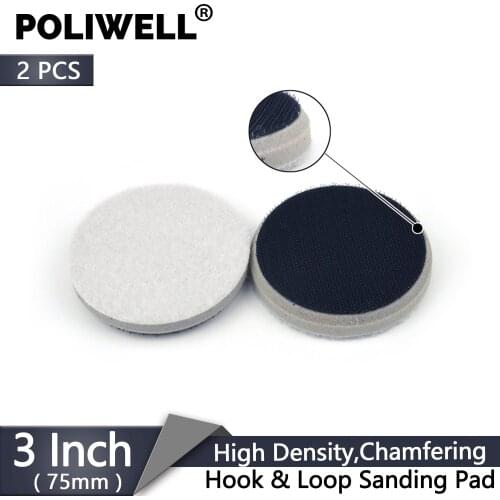 POLIWELL 2PCS 3 Inch 75mm Chamfering High Density Hard Hook & Loop Surface Protection Interface Buffer Backing Pad