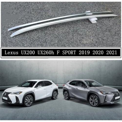Roof Rack For Lexus UX200 UX260h F SPORT 2019 2020 2021 Aluminum Alloy Rails Bar Luggage Carrier Bars top bar Racks Rail Boxes