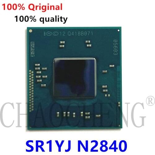 100% New SR1YJ N2840 BGA Chipset