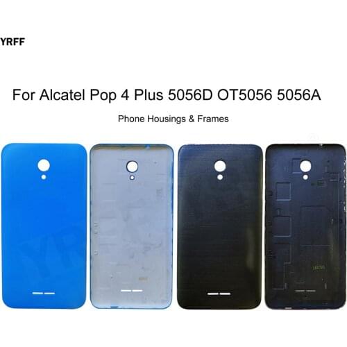 New Phone housings Frames For Alcatel Pop 4 Plus 5056D OT5056D OT5056 5056 5056A Battery Back Cover Door Housing Plastic Case