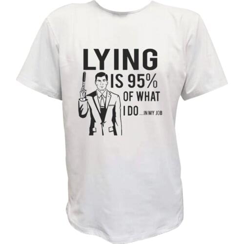 Lying Is What I Do T-Shirt - Funny t shirt retro archer spy joke cia comedy cool men clothing korn t shirt oversized t shirt