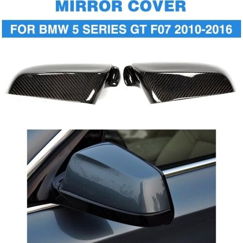Replacement Style Carbon Fiber Car side Mirror Covers Caps for BMW 5 Series GT F07 2010 - 2016 Mirror Caps Car styling