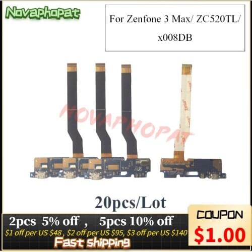 Novaphopat 20pcs/lot For ASUS Zenfone 3 Max ZC520TL USB Dock Charger Charging Port Data Transfer Connect Connector Flex Cable