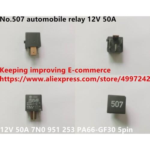 Original new 100% No.507 automobile relay 12V 50A 7N0 951 253 PA66-GF30 5pin
