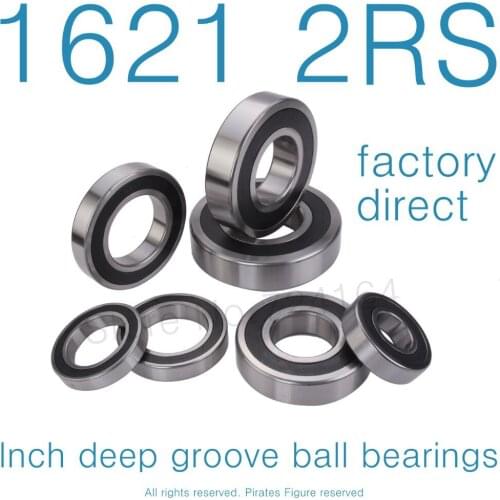 10PCS High Quality 1621-2RS bearing 1/2"x 1 3/8"x 7/16" inch 12.7*34.925*11.112 mm miniature inch shielded deep ball bearing