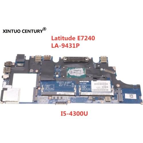 LA-9431P Laptop motherboard For Dell Latitude E7240 original mainboard I5-4300U CPU DDR3L 100% Full Tested