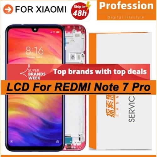 100% Original 6.3'' IPS Display with frame for Xiaomi Redmi Note 7 LCD Touch Screen Note 7 Pro Repair Parts + Service Pack
