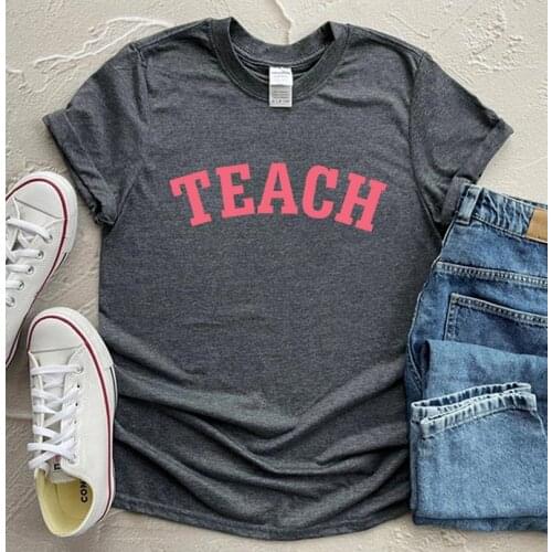 Teacher Teach love Gifts Middle School Elementary School Teacher teaching quote T shirt Short Sleeve 100% Cotton Top Tee O Neck