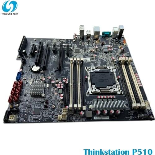 100% working for Lenovo Thinkstation P510 Workstation LGA-2011 workstation motherboard 00FC922