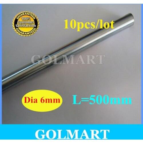 Linear shaft 10pcs diameter 6mm -L 500mm New Precision Chrome Plated Shaft,Linear Motion Shaft