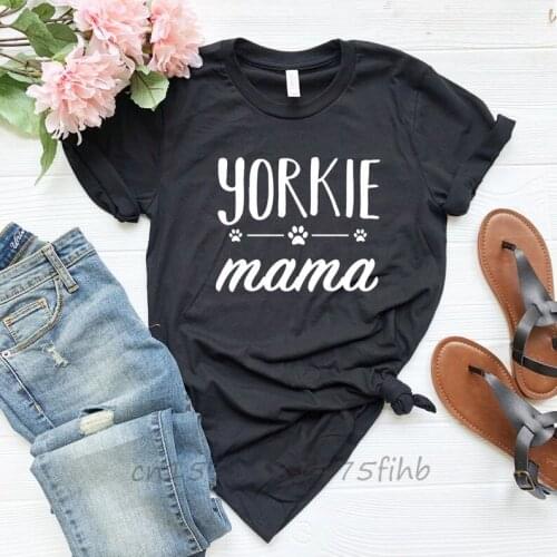 Yorkie Mama Women Tshirt No Fade Premium Casual Funny T Shirt For Lady Girl Woman T-Shirts Graphic Top Tee Customize