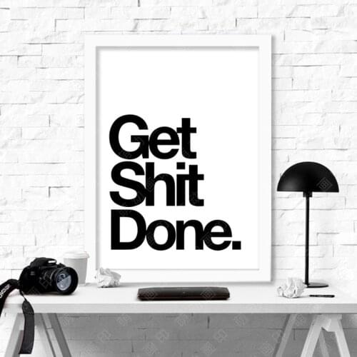 Word Quote Home Decor Picture Poster Nordic Canvas Painting for Living Room Office Wall Print Modern Minimalist Get Shit Done
