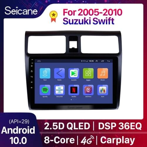 Seicane Car Stereo GPS Navigation Multimedia Player For 2005 2006 2007 2008 2009 2010 Suzuki Swift 10.1" Android 10.0 Head Unit