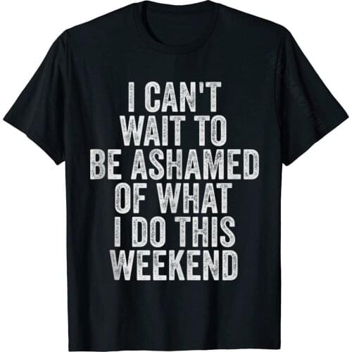 Funny Basic Tops For Men Adult Humor Women BDSM Drinking Basic Top Fashionable T Shirts Company Cotton Men Tops T Shirt Party