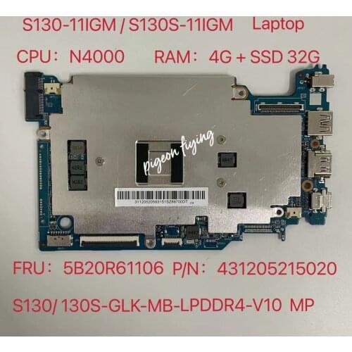 For lenovo Ideapad S130-14IGM Laptop Motherboared 81J2 CPU:N4100 SR3S0 UAM RAM:4G DDR4 P/N:431205215020 FRU: 5B20S70189 Test Ok