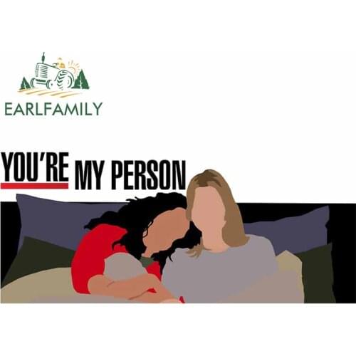 EARLFAMILY 13cm x 5.8cm for You Re My Person Car Stickers Fine Graffiti Creative Motorcycle Scratch-proof Window Snowboard Decal