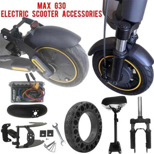 Max G30 Electric Scooter Fork Rear Shock Absorber Suspension Kit Seats Control Board Solid Tire for Ninebot Scooters Accessories