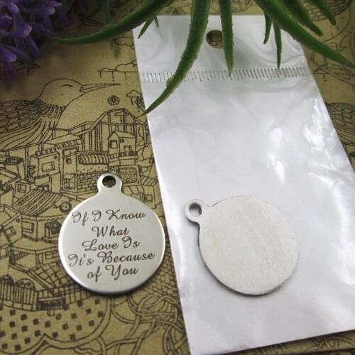 20pcs--"If I Know What Love Is It Is Because of You"stainless steel charms 5 styles for choosing DIY Charm for necklace bracelet