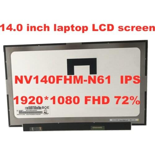 14 inch IPS laptop LCD screen NV140FHM-N61 V8.0 NV140FHM N61 FRU: 00NY436 B140HAN03.1 for Lenovo computer screen 1920 * 1080