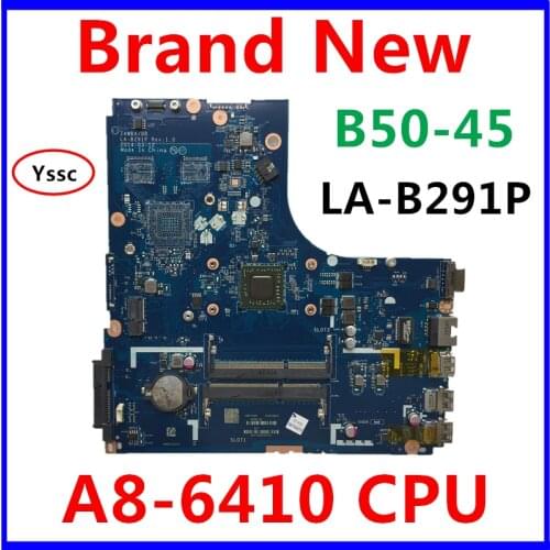 New New ZAWBA/BB LA-B291P Motherboard for Lenovo B50-45 Laptop motherboard B50-45 mainboard with AMD A8-6410 CPU 100% test work