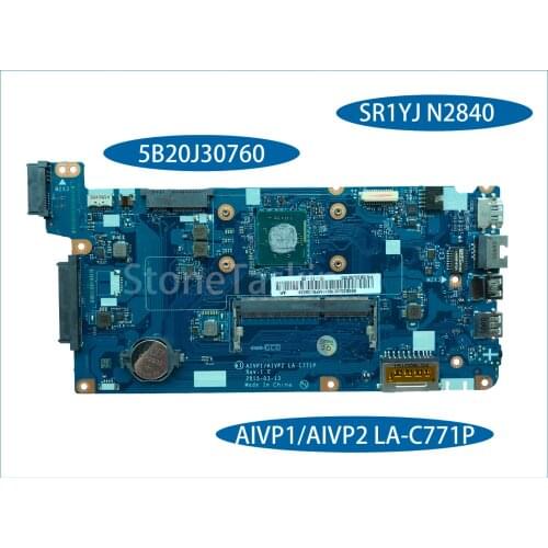 Original 5B20J30760 FRU for Lenovo 100-15IBY Laptop Motherboard AIVP1/AIVP2 LA-C771P 100% Tested