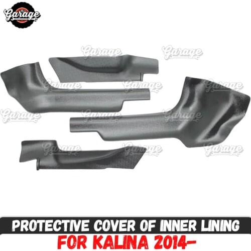 Protective cover of inner lining for Lada Kalina 2004-2017 ABS plastic 4 pcs interior molding of scratches car styling tuning