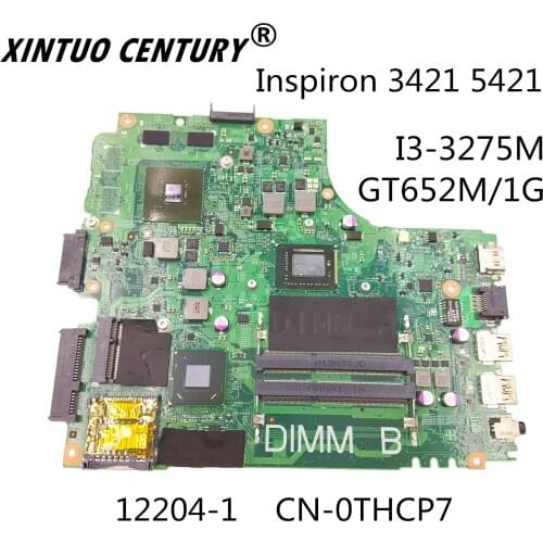 For DELL 2421 3421 5421 laptop motherboard GT625M/1G CN-0THCP7 0THCP7 THCP7 12204-1 With SR0U4 I3-2375M CPU 100% full Tested