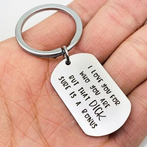 Love You For Who You Are But That Dick Sure Is A Bonus Punk Fashion Square Keychain Multi-Letter Popular Alloy Material Keychain