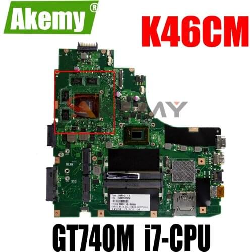 Akemy For ASUS K46CM K46CB K46C S46C A46C A46CM Laotop Mainboard K46CB Motherboard with GT740M i7-CPU