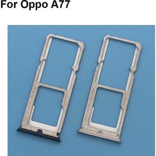 2PCS For OPPO A77 New Tested Good Sim Card Holder Tray Card Slot For OPPO A 77 Sim Card Holder Replacement OppoA77