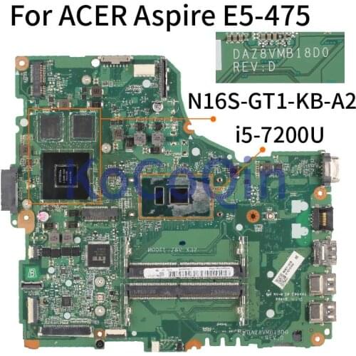 KoCoQin Laptop Motherboard For ACER Aspire E5-475 i5-7200U Mainboard LSR2ZU N16S-GT1-KB-A2 DDR3