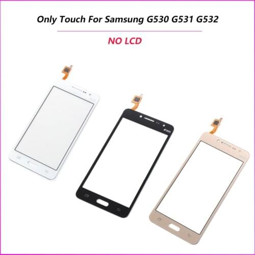 For Samsung Galaxy Grand Prime LCD SM-G530 G530 G530F G530H SM-G531 G532 G531F G531H Touch Glass Screen Digitizer Sensor(NO LCD)