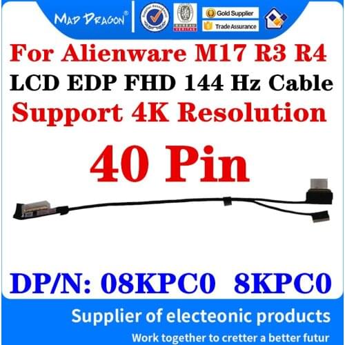 New 08KPC0 8KPC0 DC02C00OJ00 For Dell Alienware M17 R3 R4 Laptop LCD LED EDP Cable FHD 144Hz 4K Screen LVDS Display Ribbon Line