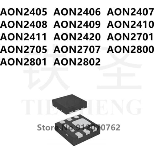 10PCS/LOT AON2405 AON2406 AON2407 AON2408 AON2409 AON2410 AON2411 AON2420 AON2701 AON2705 AON2707 AON2800 AON2801 AON2802 MOS
