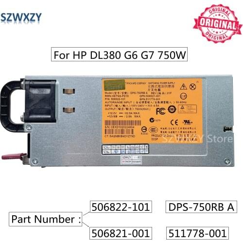 SZWXZY Original For HP G6 G7 DPS-750RB 506822-101 750W Power Supply 100% Tested