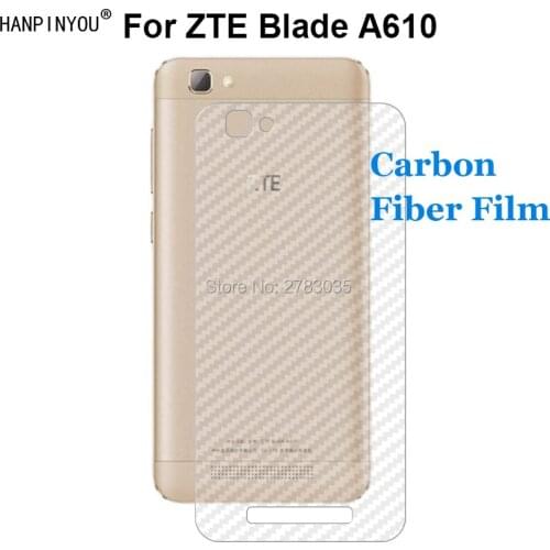 For ZTE Blade A610 A 610 A610T Durable 3D Anti-fingerprint Carbon Fiber Back Film Rear Screen Protector (Not Tempered Glass)