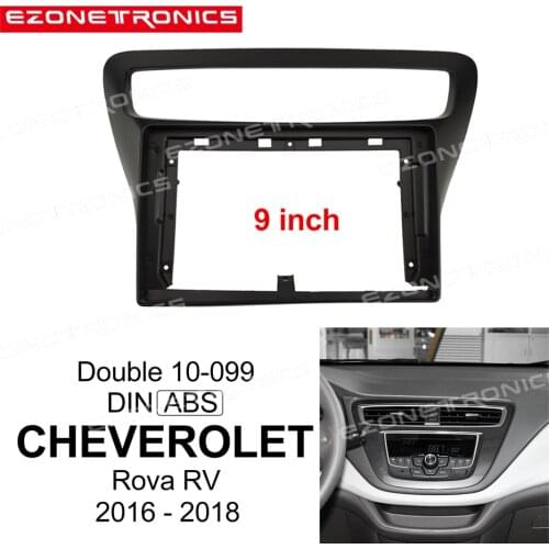 1din 2Din Car DVD Frame Audio Fitting Adaptor Dash Trim Kits Facia Panel 9inch For Chevrolet Rova RV 2016-18 Double Radio Player