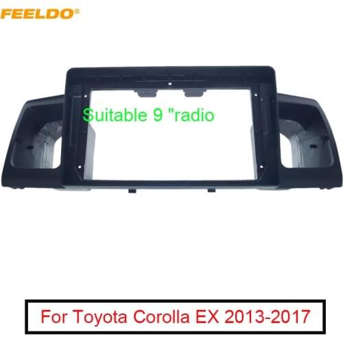 FEELDO Car Radio 2Din Fascia Frame For Toyota Corolla EX 13-17 9 Inch Big Screen Dash Stereo Fitting Panel Frame Kit