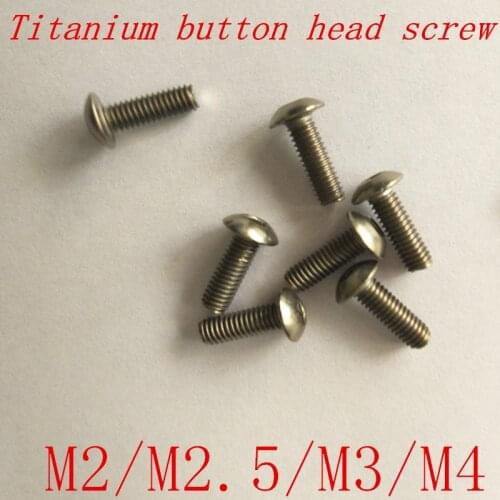 10-20pcs ISO7380 titanium button head screw m2 m2.5 m3 m4 M5 M6 titanium hex socket round head machine screw