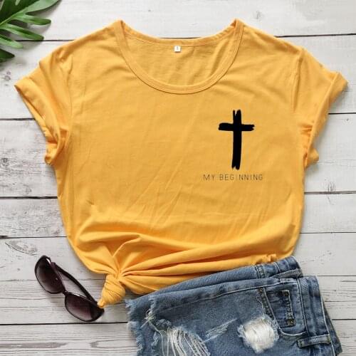 My Beginning Religious Christian Cross T-Shirt funny 100% Cotton Fashion women casual unisex street style quote tshirt top tee