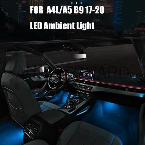 Interior Atmosphere Light For Audi A4L A5 B9 17-20 LED ambient light door light Footwell light original MMI control 1:1
