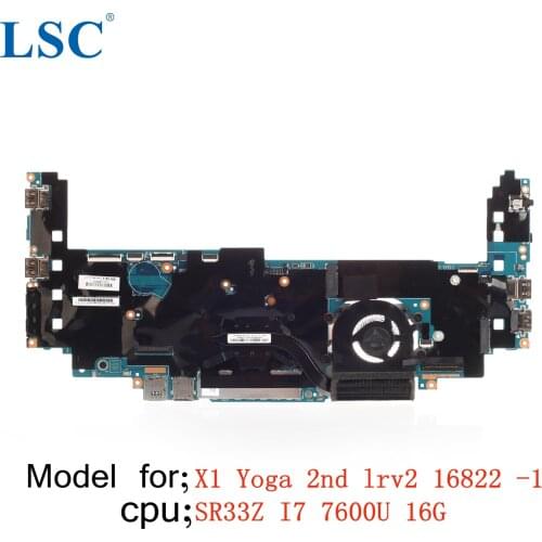 For Lenovo ThinkPad X1 Yoga 2nd Laptop Motherboard LRV2 16822-1 FRU;01AX856 CPU:I7 7600U 16G
