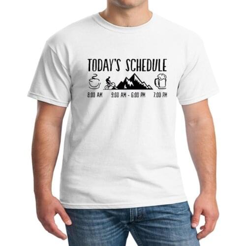 Men Short Sleeve Cotton Male Tops Camisetas Todays Schedule Cyclings Mountain Bikings Coffee Beer T Shirt Funny Printed TShirts